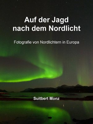 cover image of Auf der Jagd nach dem Nordlicht